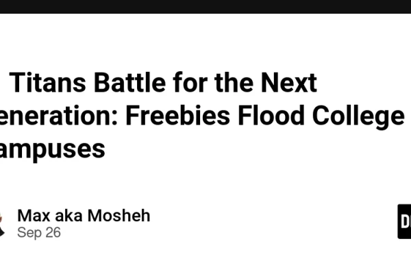 AI Titans Battle for the Next Generation: Freebies Flood College Campuses