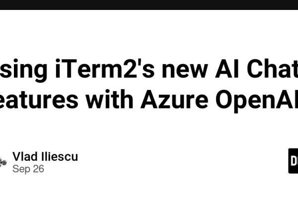 Using iTerm2’s new AI Chat features with Azure OpenAI