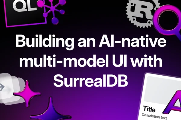 Building an AI-native multi-model UI with SurrealDB