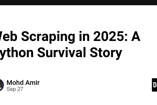 Web Scraping in 2025: A Python Survival Story